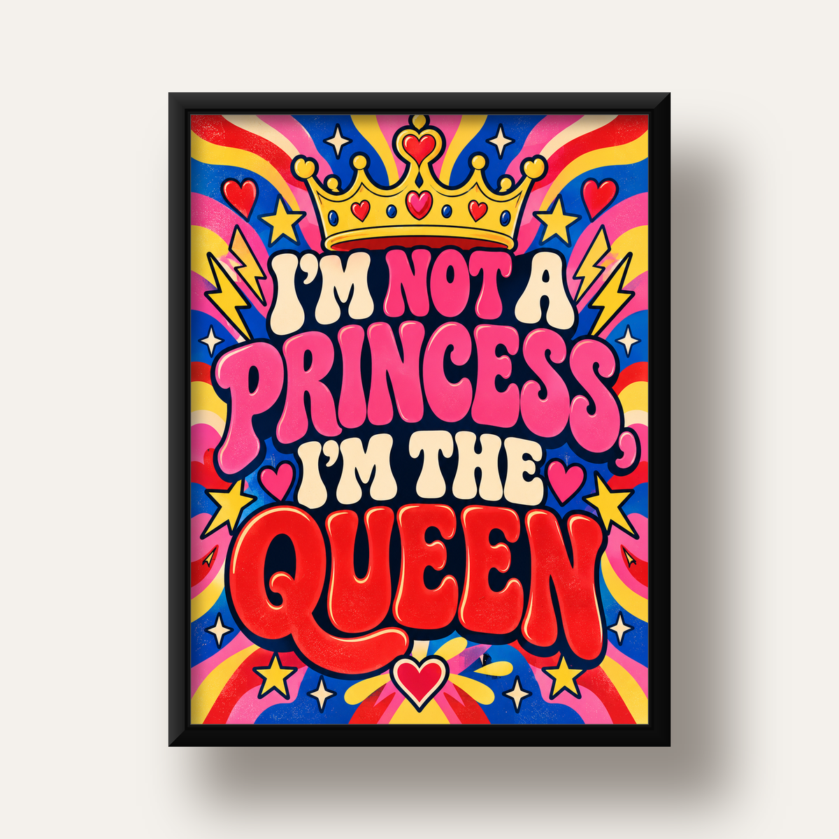 I'm Not a Princess — Renkli Pop Art — siyah derin çerçeveli