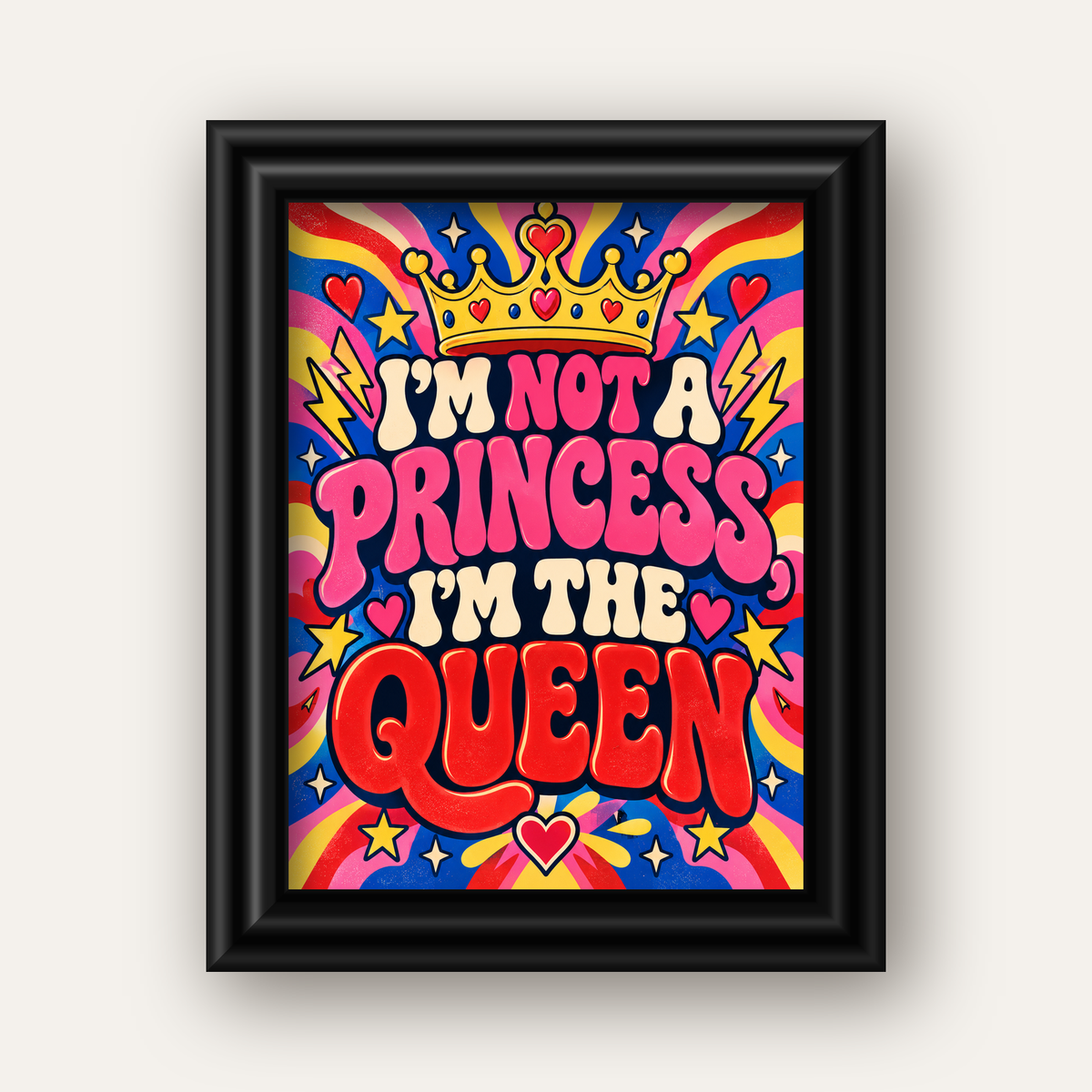 I'm Not a Princess — Renkli Pop Art — siyah galeri çerçeveli