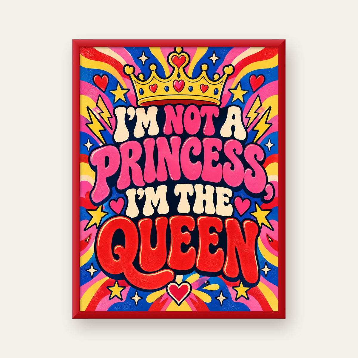 I'm Not a Princess — Renkli Pop Art — kırmızı çerçeveli