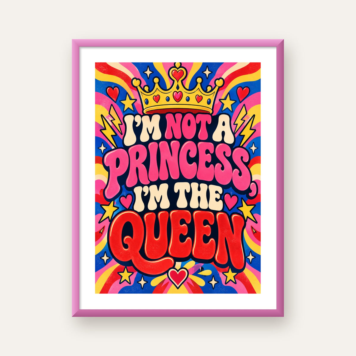 I'm Not a Princess — Renkli Pop Art — pembe çerçeveli paspartulu