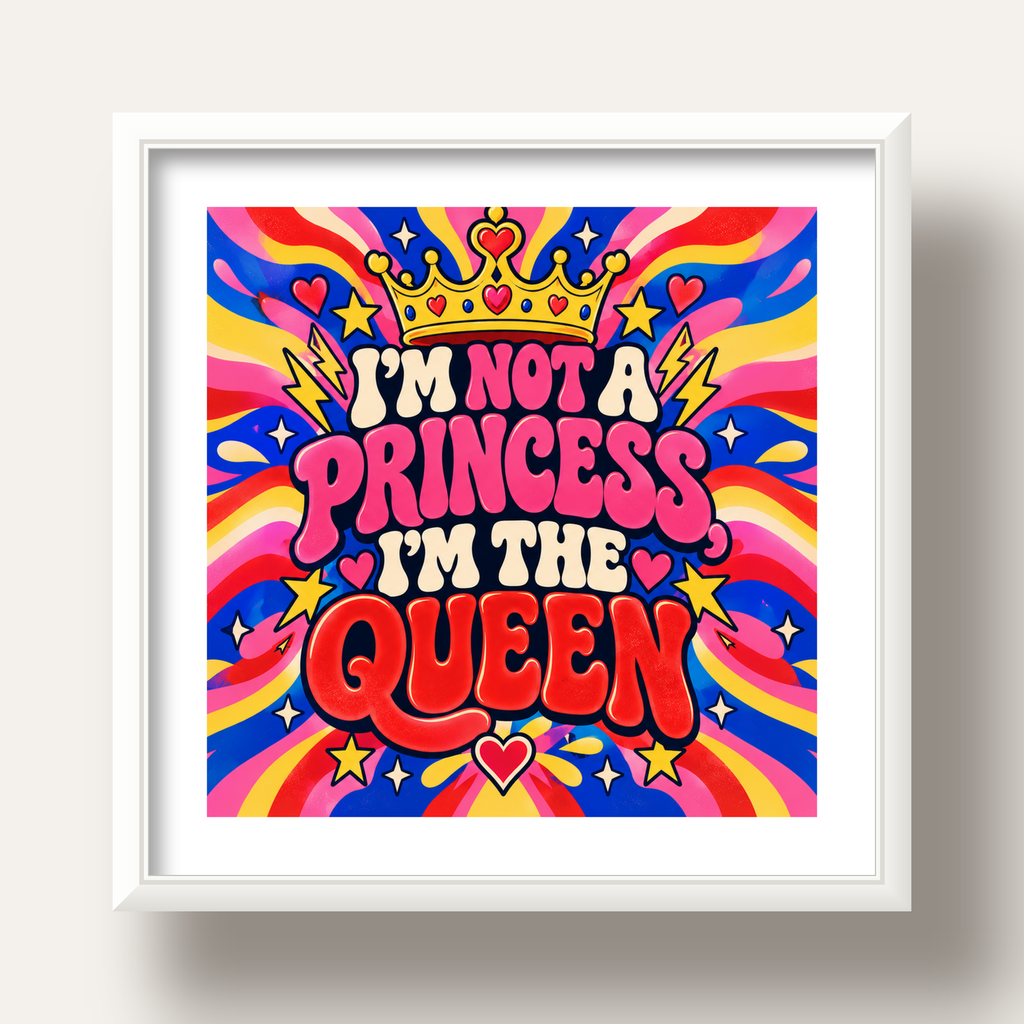 I'm Not a Princess — Renkli Pop Art — beyaz derin çerçeveli paspartulu