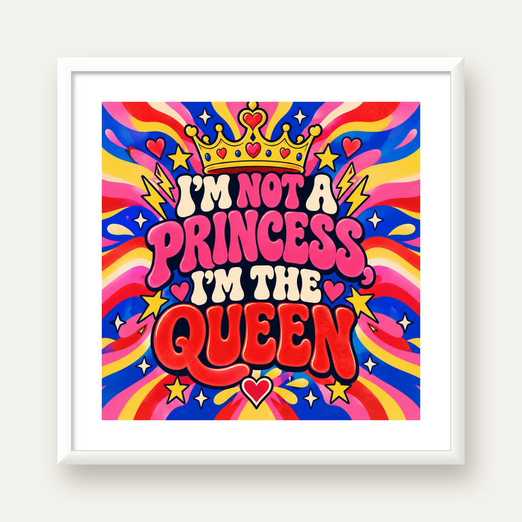 I'm Not a Princess — Renkli Pop Art — beyaz çerçeveli kare poster