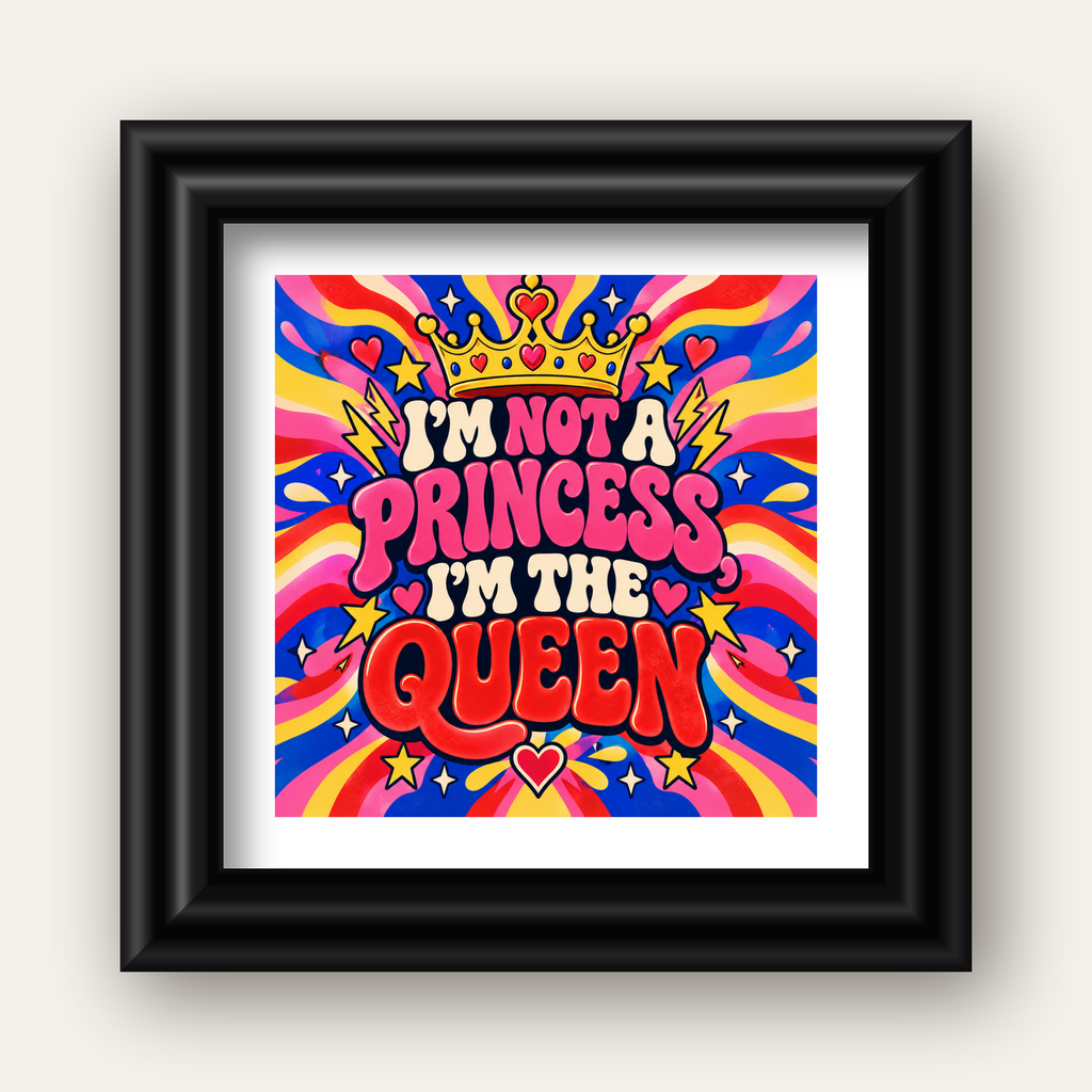 I'm Not a Princess — Renkli Pop Art — siyah galeri çerçeveli paspartulu