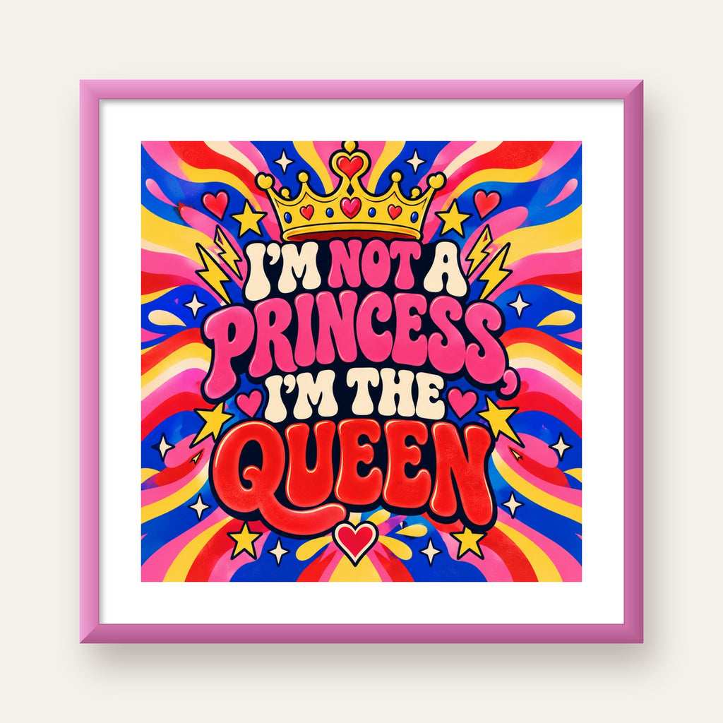 I'm Not a Princess — Renkli Pop Art — pembe çerçeveli paspartulu