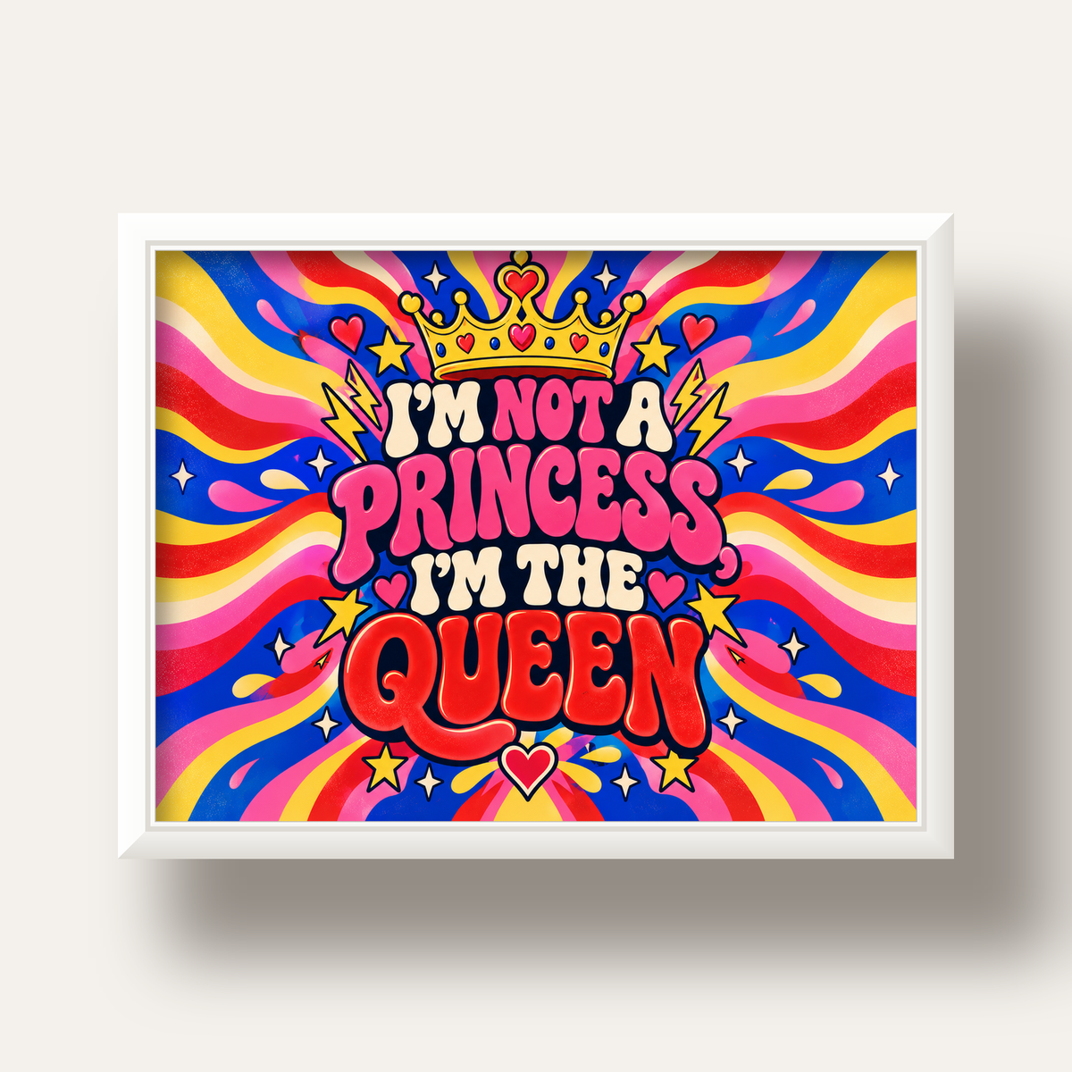 I'm Not a Princess — Renkli Pop Art — beyaz derin çerçeveli