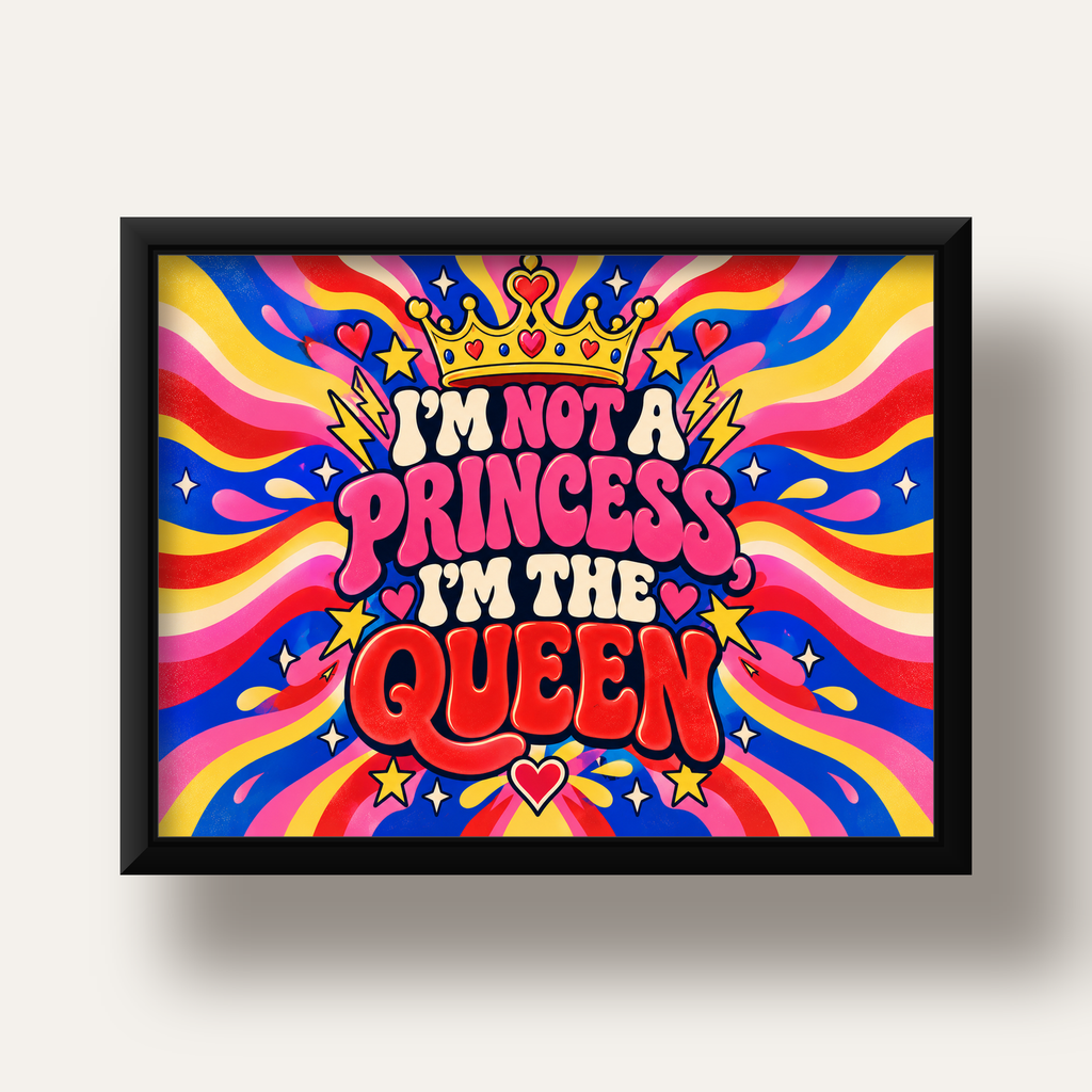 I'm Not a Princess — Renkli Pop Art — siyah derin çerçeveli