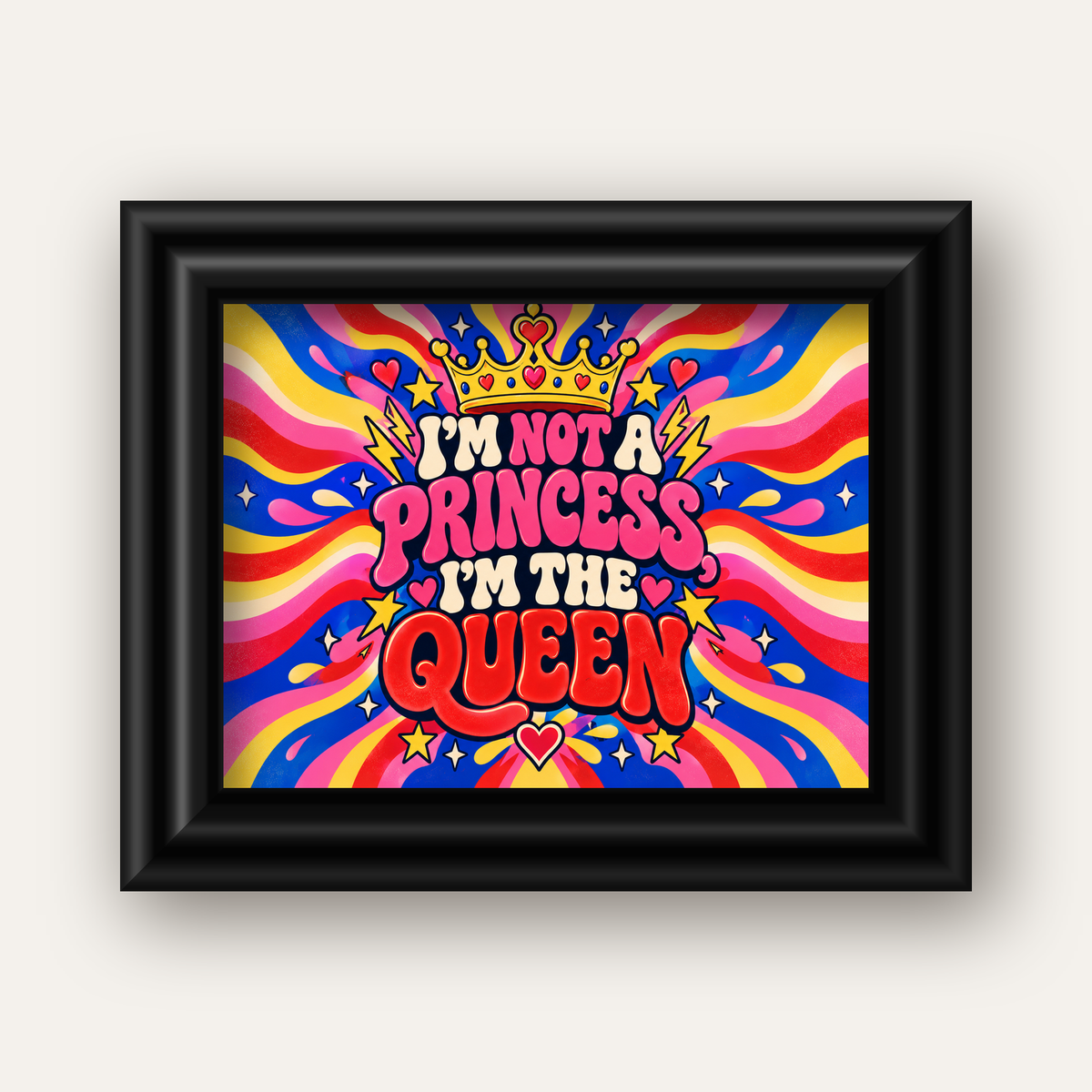 I'm Not a Princess — Renkli Pop Art — siyah galeri çerçeveli