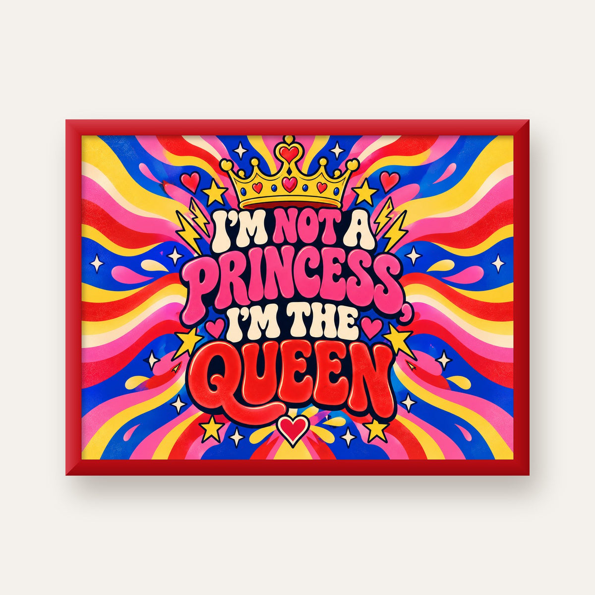 I'm Not a Princess — Renkli Pop Art — kırmızı çerçeveli