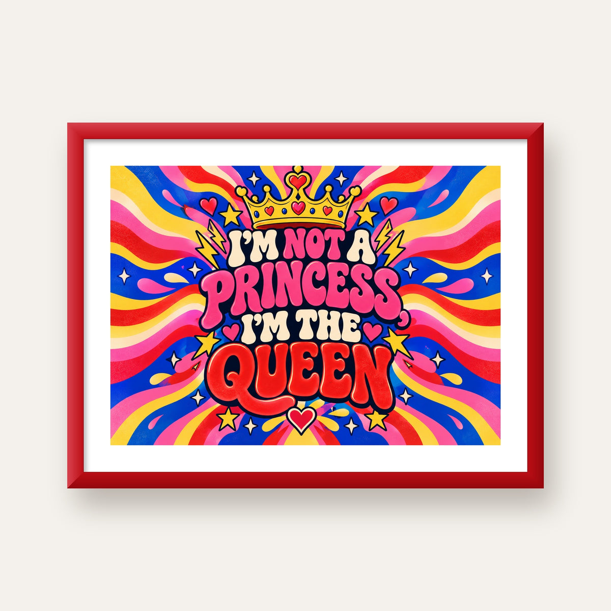I'm Not a Princess — Renkli Pop Art — kırmızı çerçeveli paspartulu