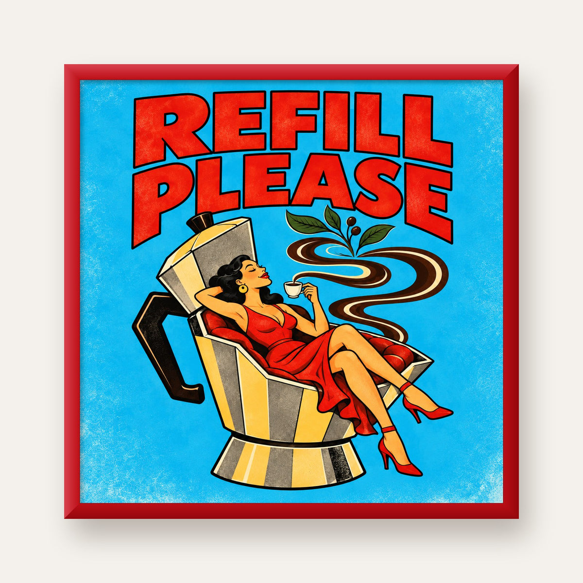 Refill Please Moka Pot Kahve Pop Art Poster — kırmızı çerçeveli