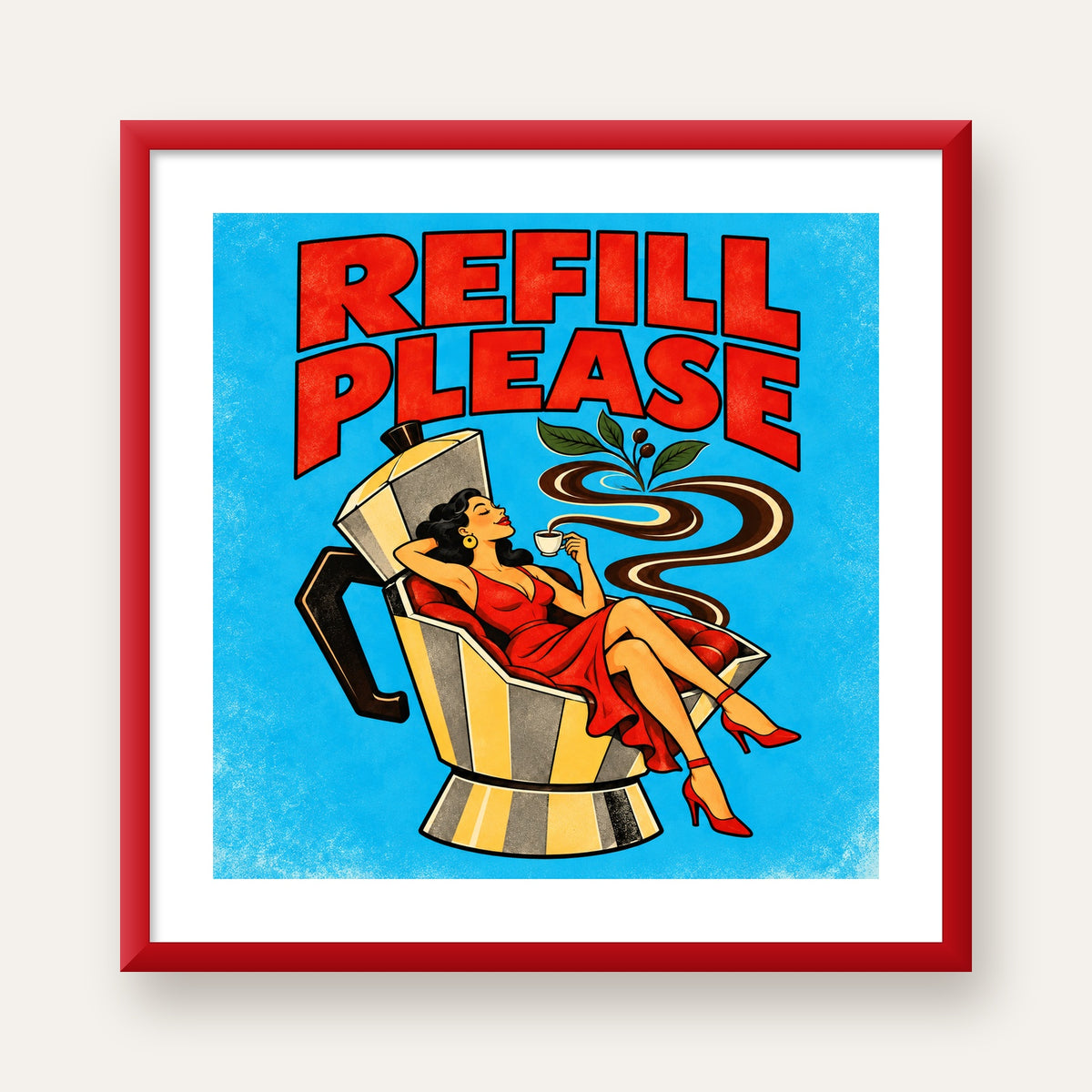Refill Please Moka Pot Kahve Pop Art Poster — kırmızı çerçeveli paspartulu