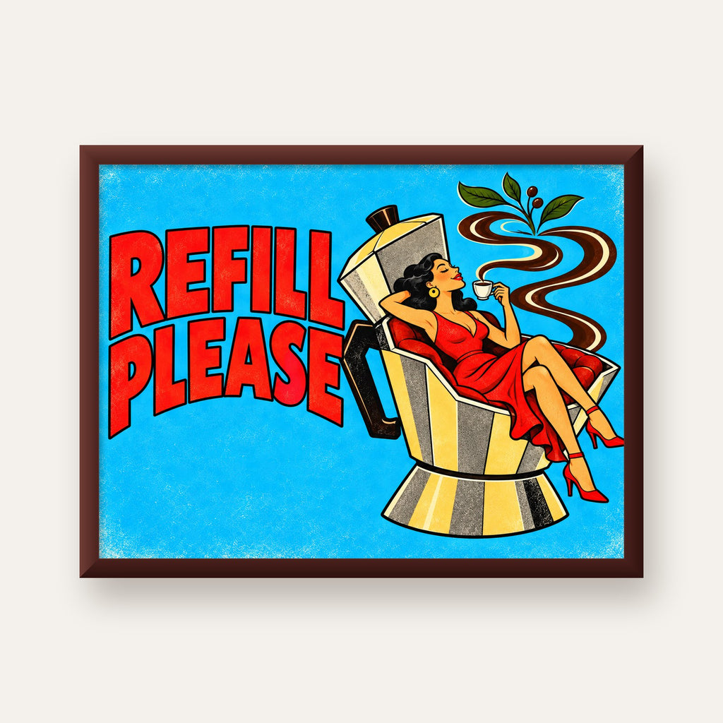 Refill Please Moka Pot Kahve Pop Art Poster — ceviz çerçeveli