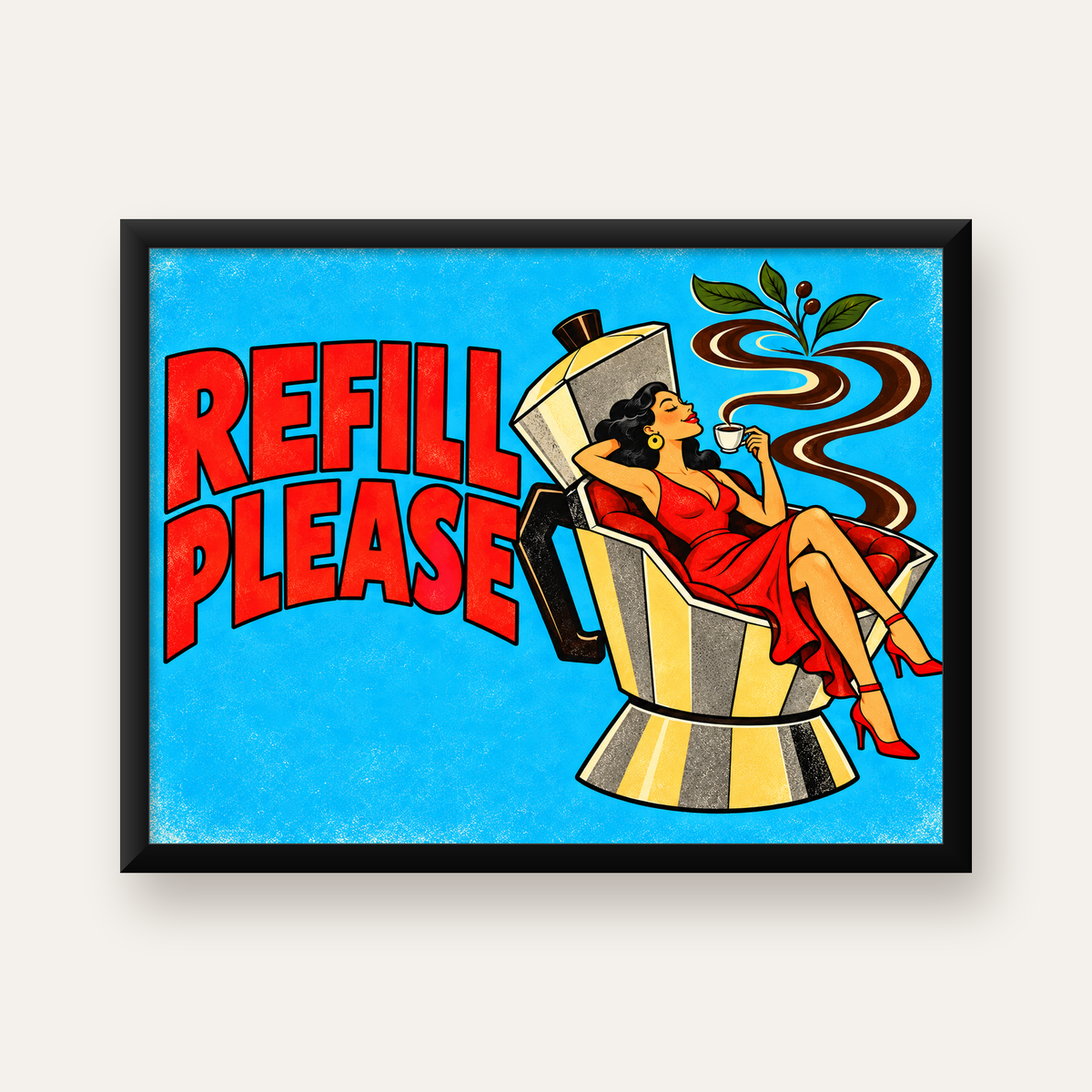 Retro Kahve ve Kadın İllüstrasyonlu Poster – REFILL PLEASE — Yatay baskı, düz siyah çerçeveli duvar posteri