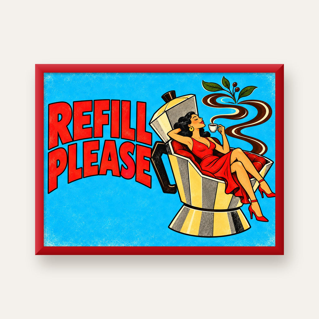 Refill Please Moka Pot Kahve Pop Art Poster — kırmızı çerçeveli