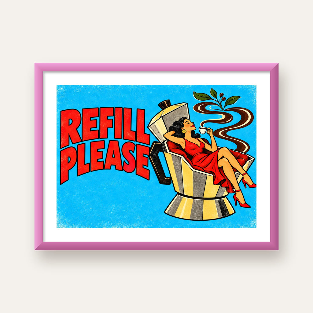 Refill Please Moka Pot Kahve Pop Art Poster — pembe çerçeveli paspartulu