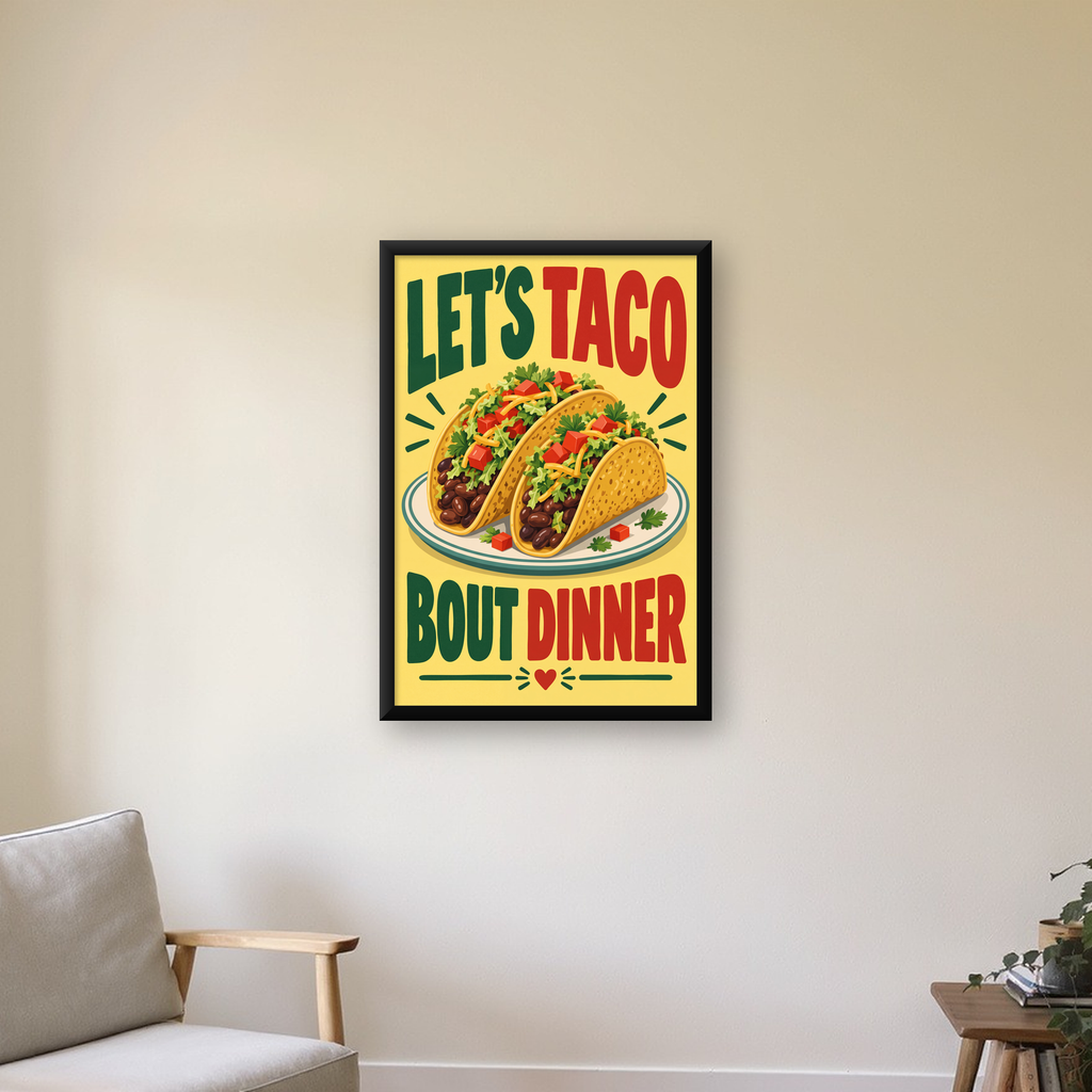 Renkli Taco İllüstrasyonlu Eğlenceli Akşam Yemeği Posteri — çerçeveli hâliyle bir ev duvarında