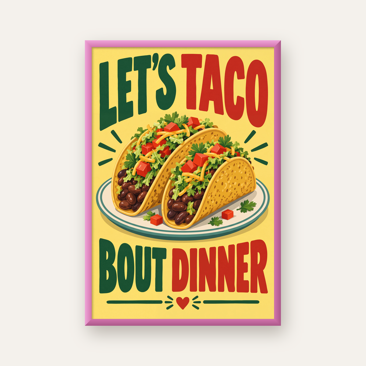 Renkli Taco İllüstrasyonlu Eğlenceli Akşam Yemeği Posteri — pembe çerçeveli
