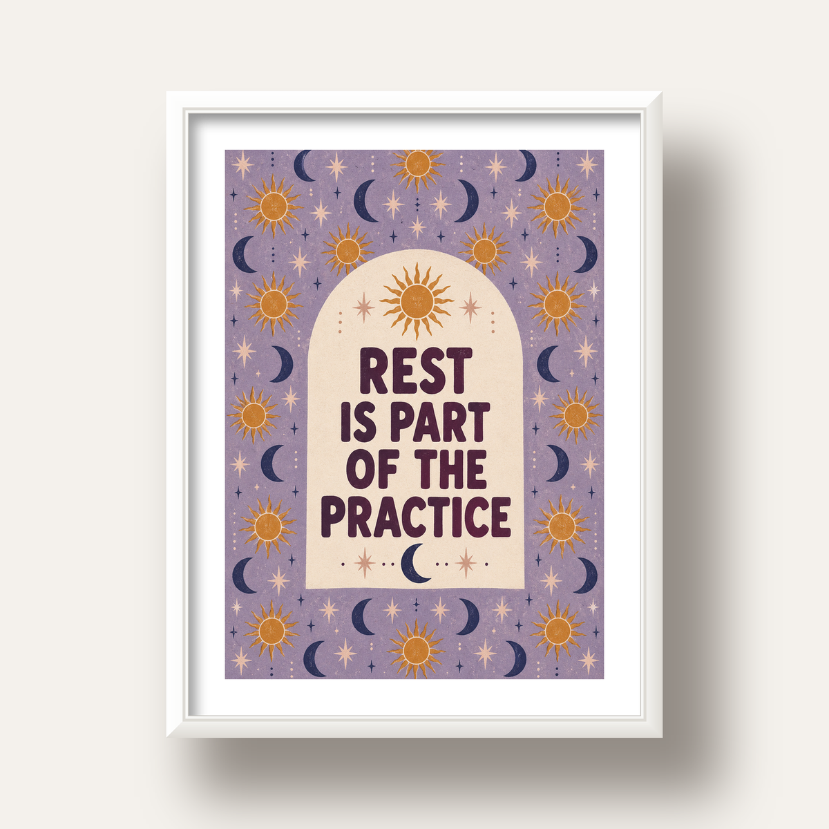 Rest Is Part of the Practice Güneş ve Ay Yoga Poster — beyaz derin çerçeveli paspartulu