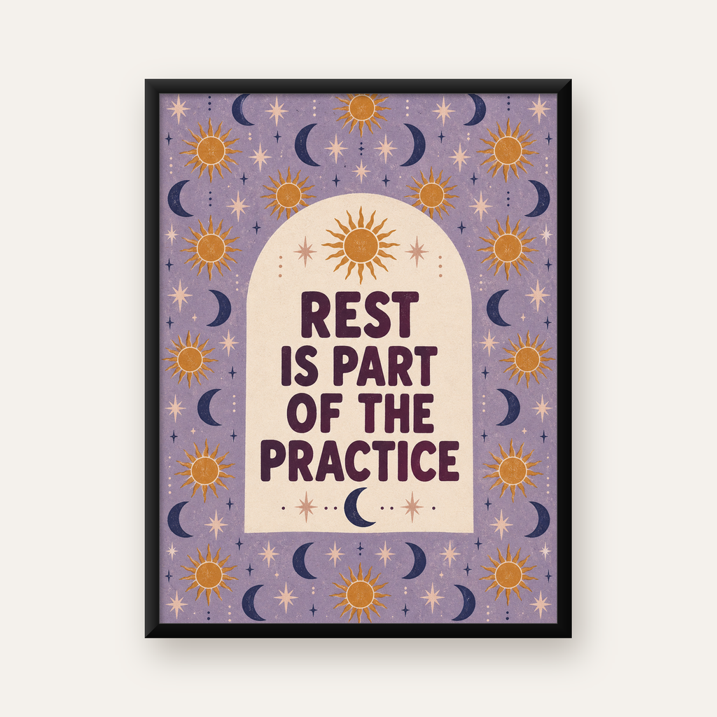 Güneş Ay Motifli Motivasyon Posteri – Rest is Part of the Practice — Dikey baskı, düz siyah çerçeveli duvar posteri