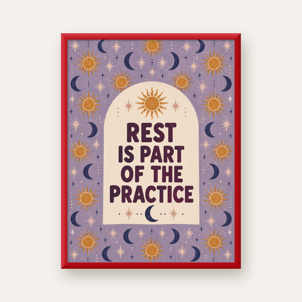 Rest Is Part of the Practice Güneş ve Ay Yoga Poster — kırmızı çerçeveli