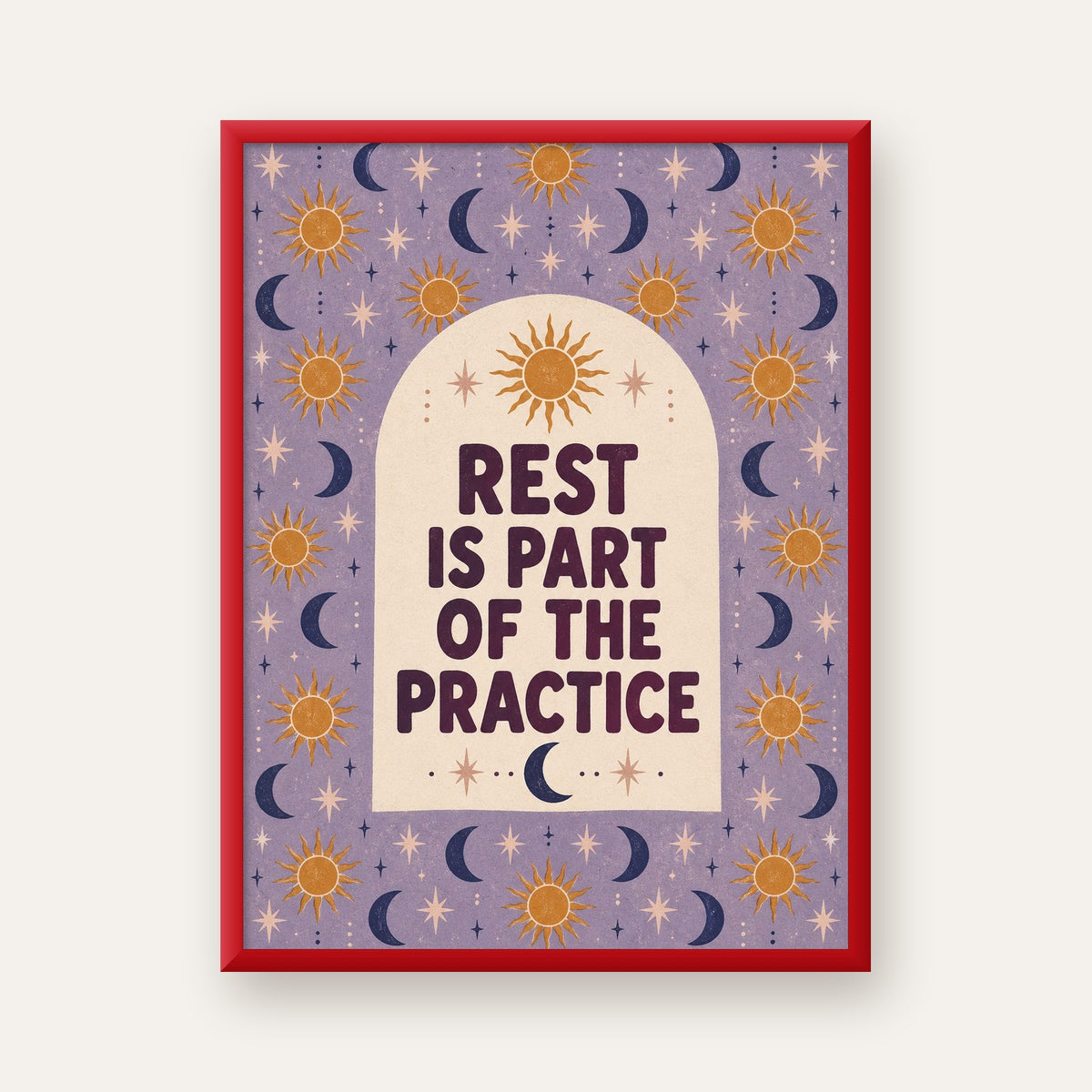 Rest Is Part of the Practice Güneş ve Ay Yoga Poster — kırmızı çerçeveli