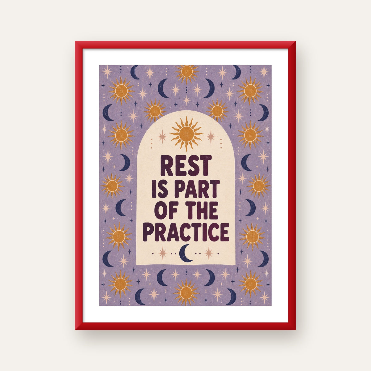 Rest Is Part of the Practice Güneş ve Ay Yoga Poster — kırmızı çerçeveli paspartulu