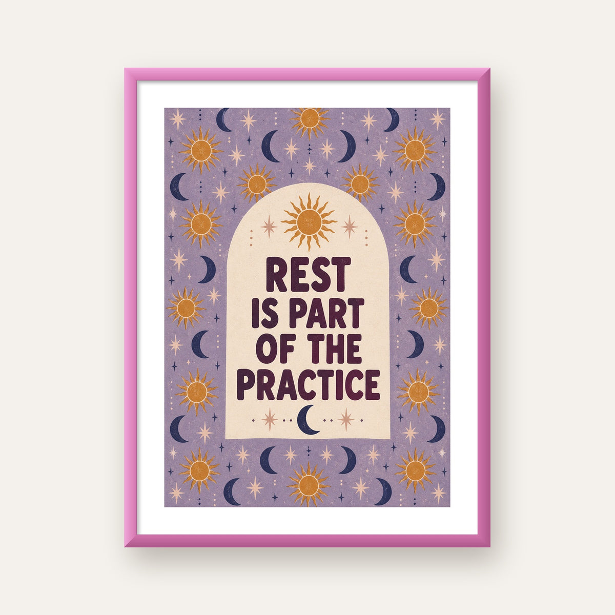 Rest Is Part of the Practice Güneş ve Ay Yoga Poster — pembe çerçeveli paspartulu