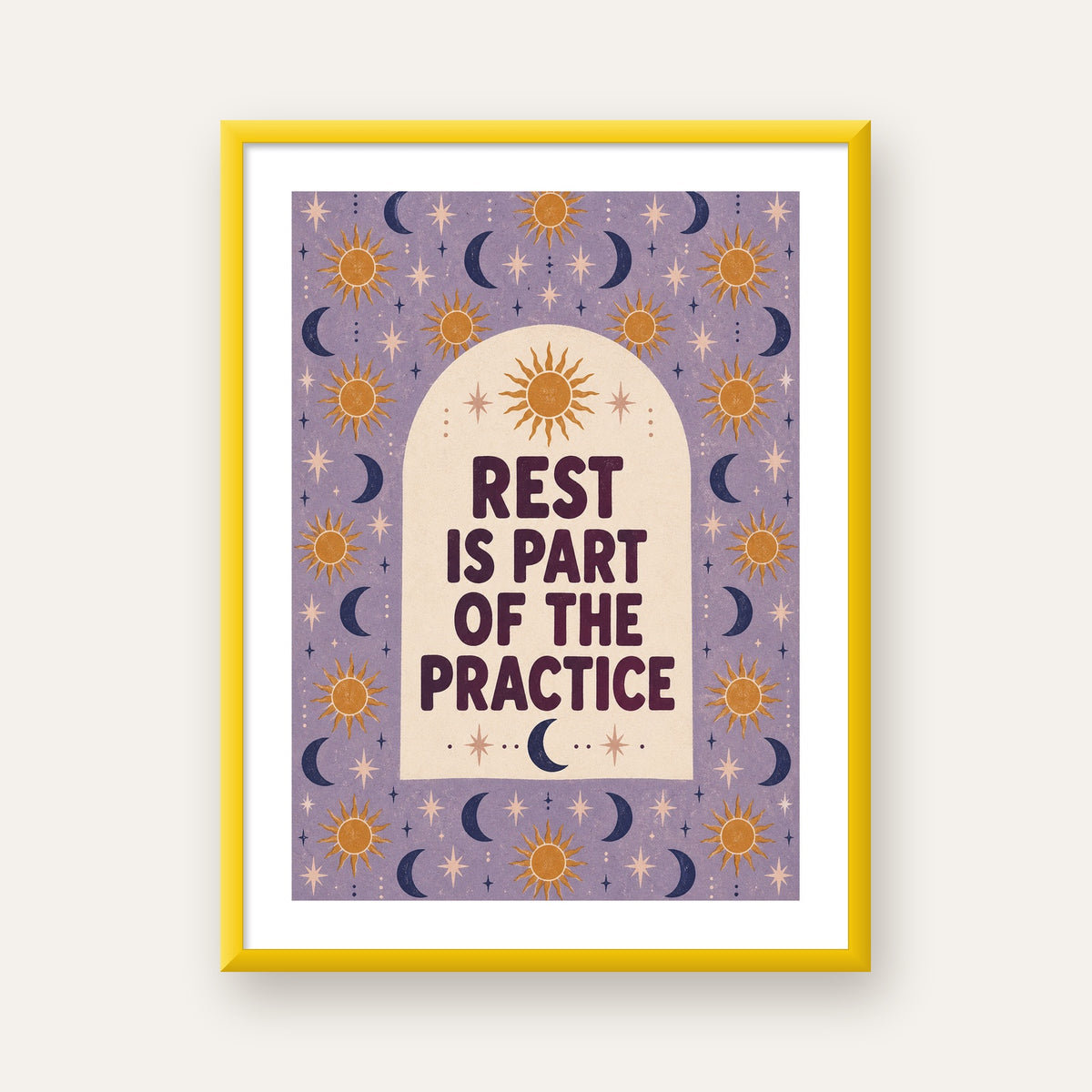 Rest Is Part of the Practice Güneş ve Ay Yoga Poster — sarı çerçeveli paspartulu