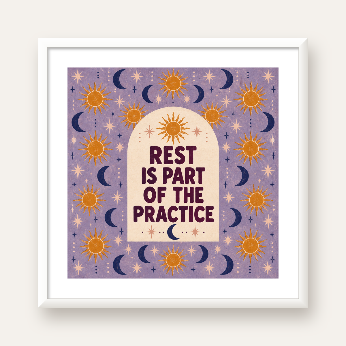 Rest Is Part of the Practice Güneş ve Ay Yoga Poster — beyaz çerçeveli kare poster
