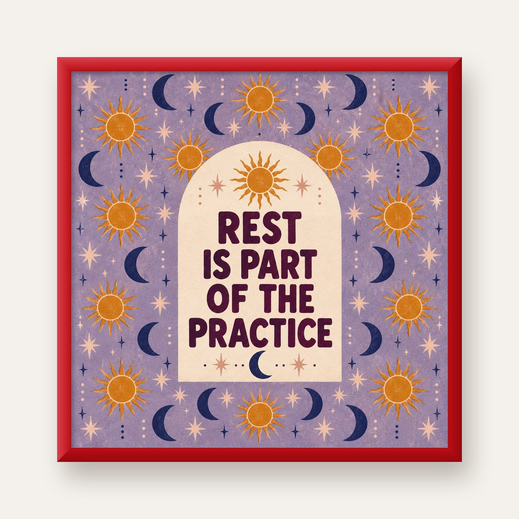 Rest Is Part of the Practice Güneş ve Ay Yoga Poster — kırmızı çerçeveli