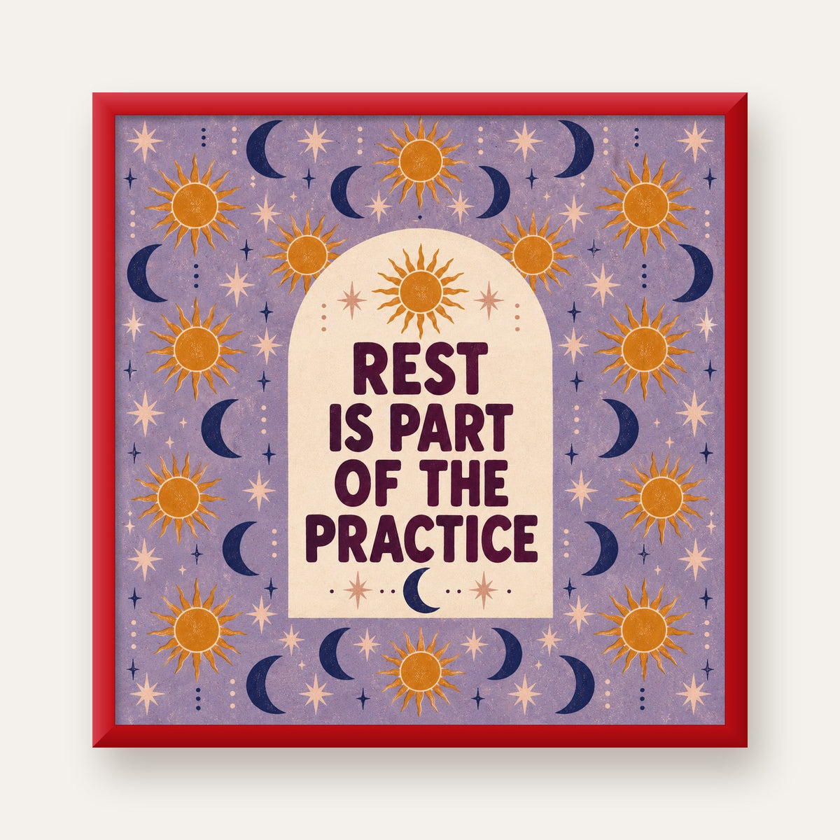 Rest Is Part of the Practice Güneş ve Ay Yoga Poster — kırmızı çerçeveli