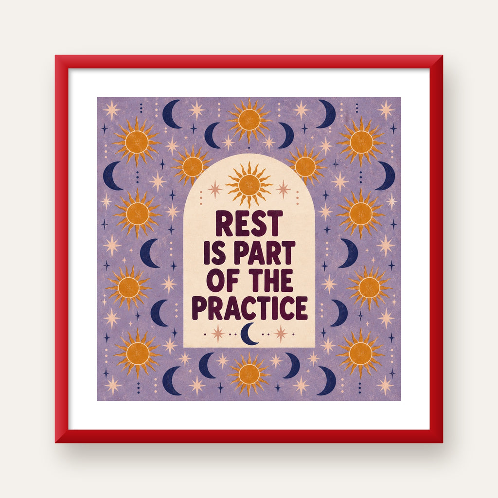 Rest Is Part of the Practice Güneş ve Ay Yoga Poster — kırmızı çerçeveli paspartulu