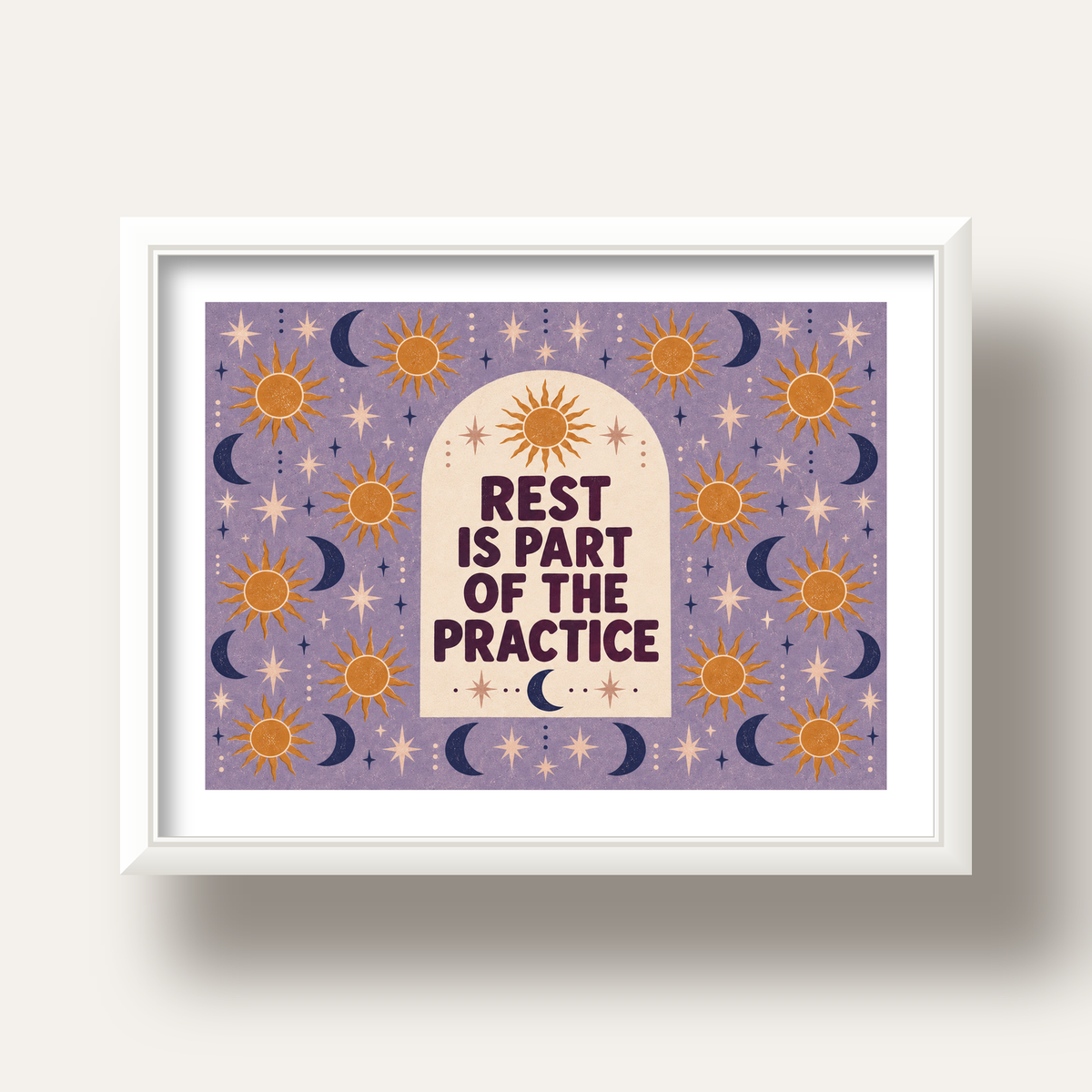 Rest Is Part of the Practice Güneş ve Ay Yoga Poster — beyaz derin çerçeveli paspartulu