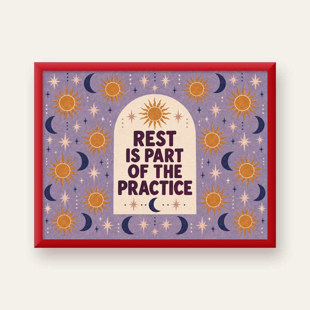 Rest Is Part of the Practice Güneş ve Ay Yoga Poster — kırmızı çerçeveli