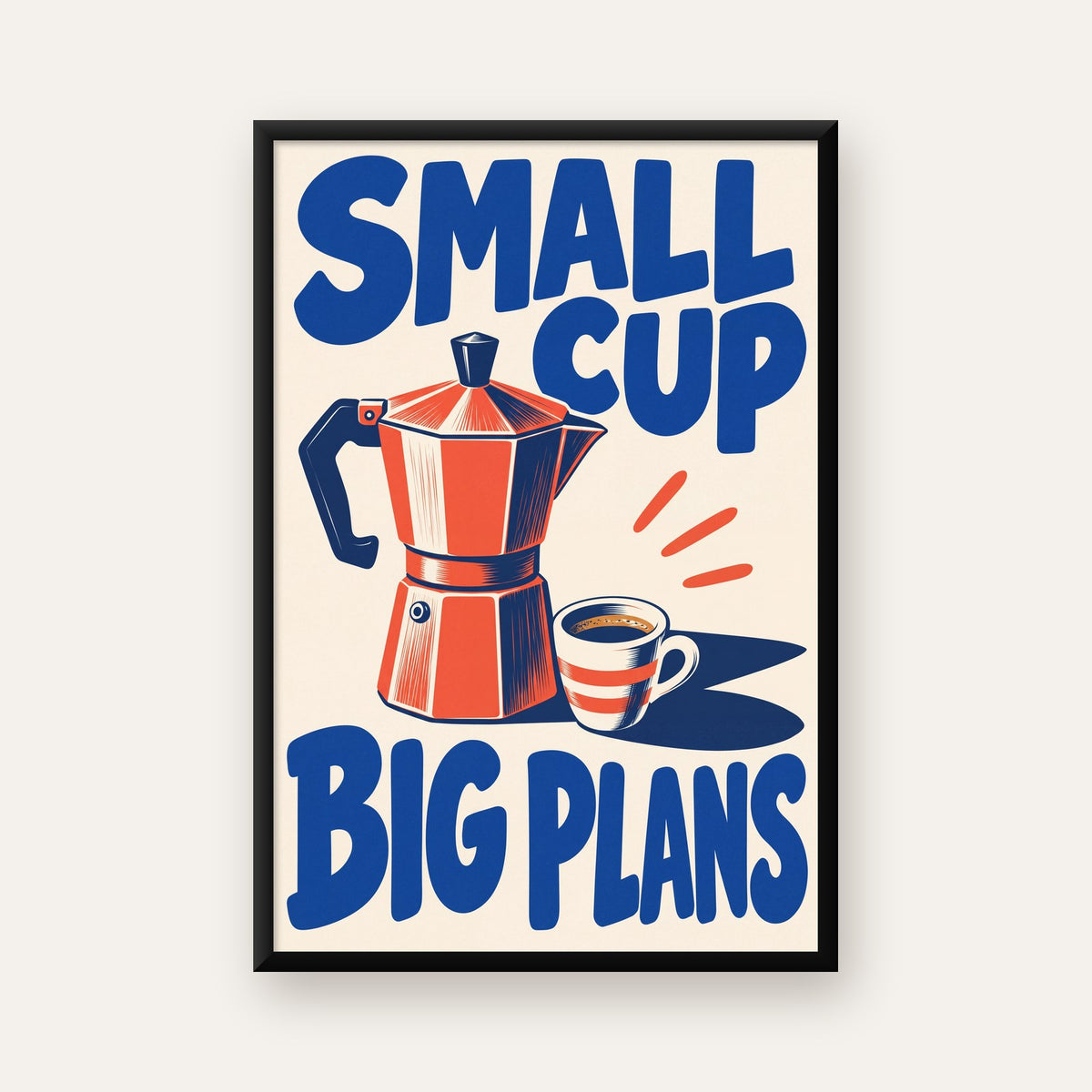 Retro Moka Pot & Kupa Poster – SMALL CUP BIG PLANS — ceviz çerçeveli
