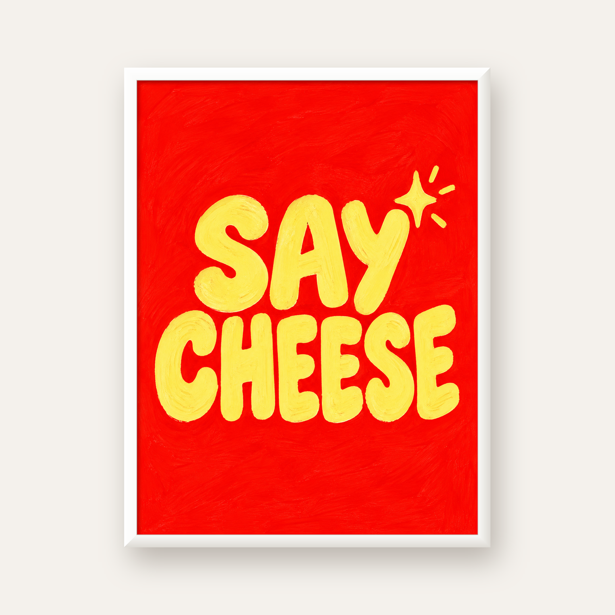 Say Cheese Neşeli Tipografi Poster – Renkli El Yazısı Dekoru — beyaz çerçeveli dikey poster