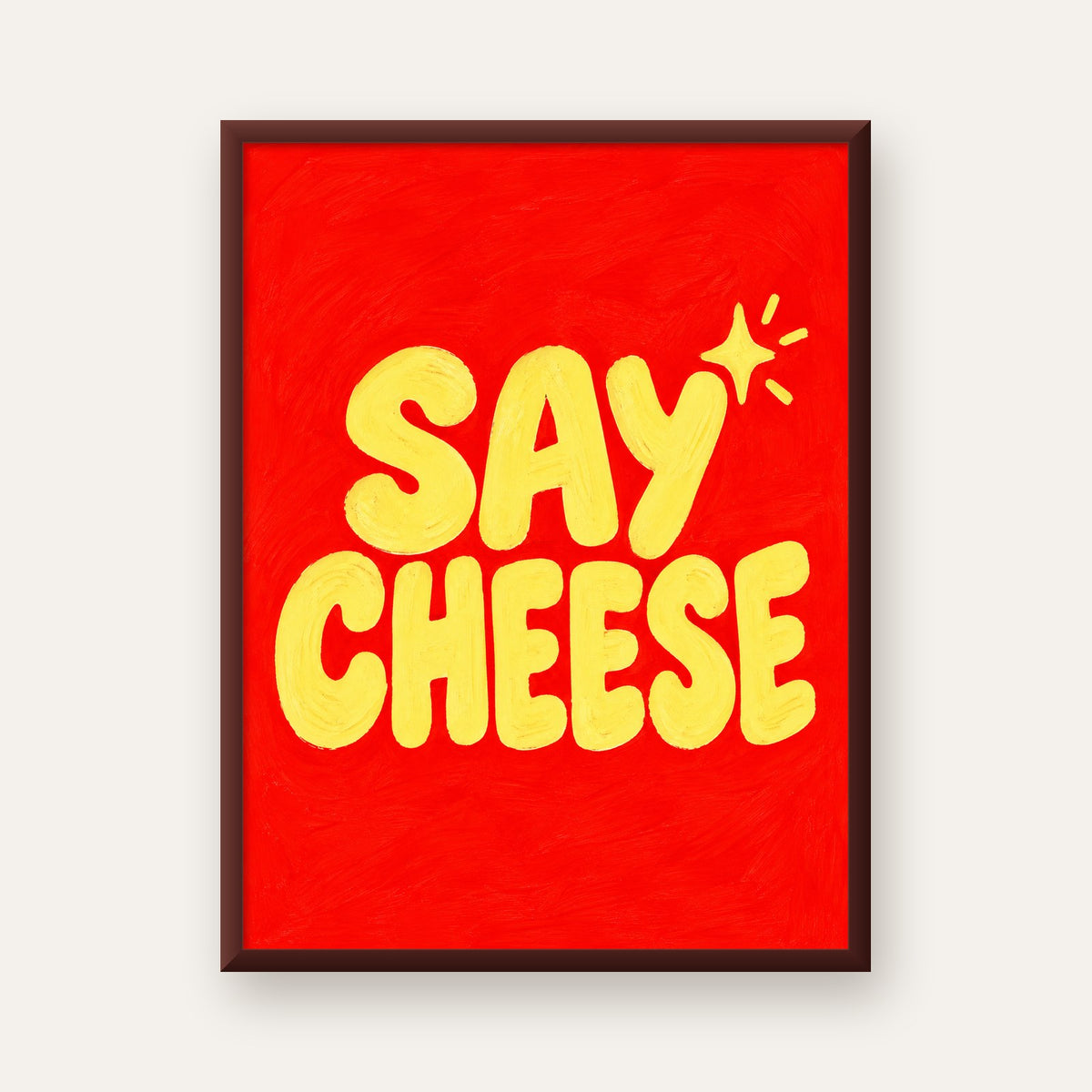 Say Cheese Neşeli Tipografi Poster – Renkli El Yazısı Dekoru — ceviz çerçeveli