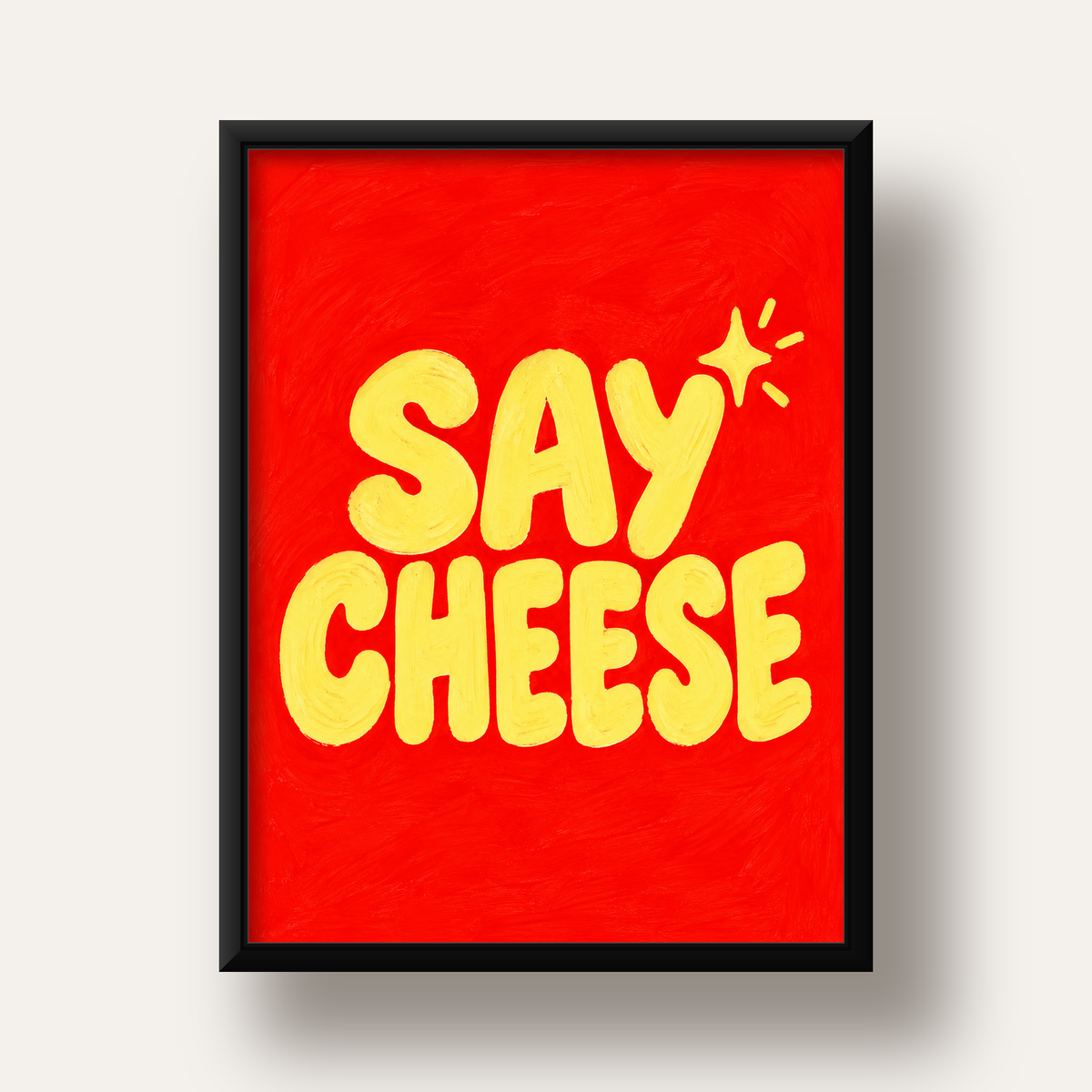 Say Cheese Neşeli Tipografi Poster – Renkli El Yazısı Dekoru — siyah derin çerçeveli