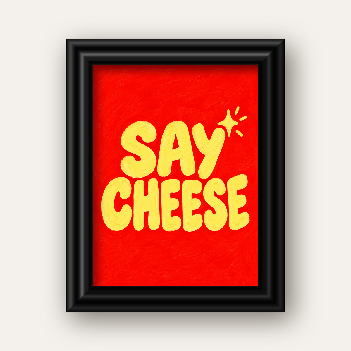 Say Cheese Neşeli Tipografi Poster – Renkli El Yazısı Dekoru — siyah galeri çerçeveli