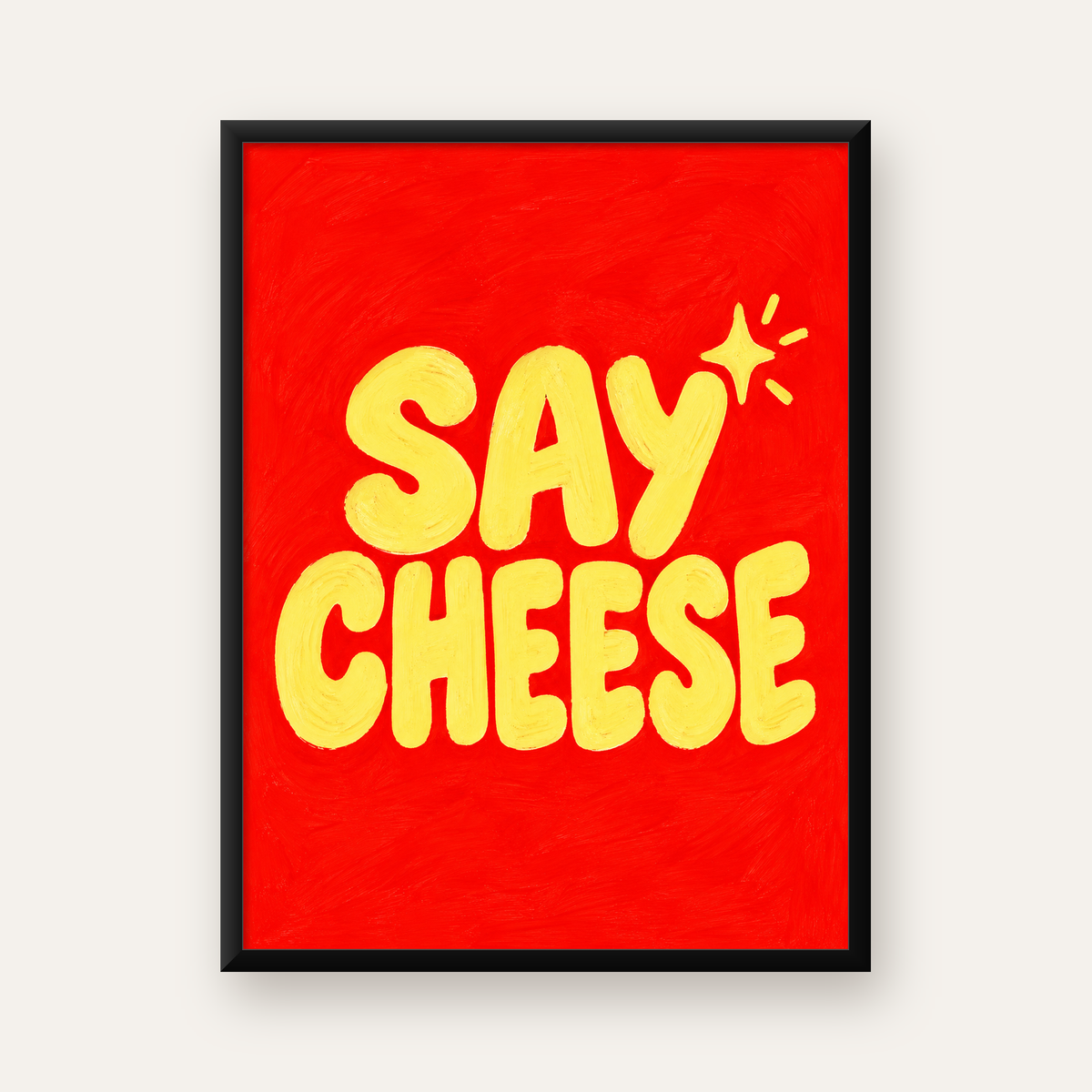 Say Cheese Neşeli Tipografi Poster – Renkli El Yazısı Dekoru — Dikey baskı, düz siyah çerçeveli duvar posteri