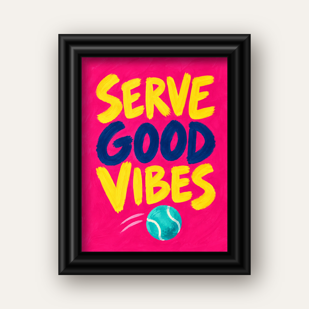 Serve Good Vibes – Tenis Temalı Motive Edici Renkli Poster — siyah galeri çerçeveli