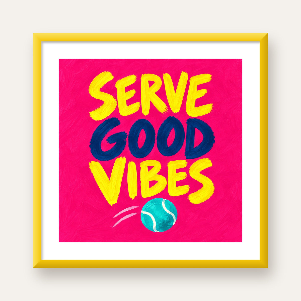 Serve Good Vibes – Tenis Temalı Motive Edici Renkli Poster — sarı çerçeveli paspartulu