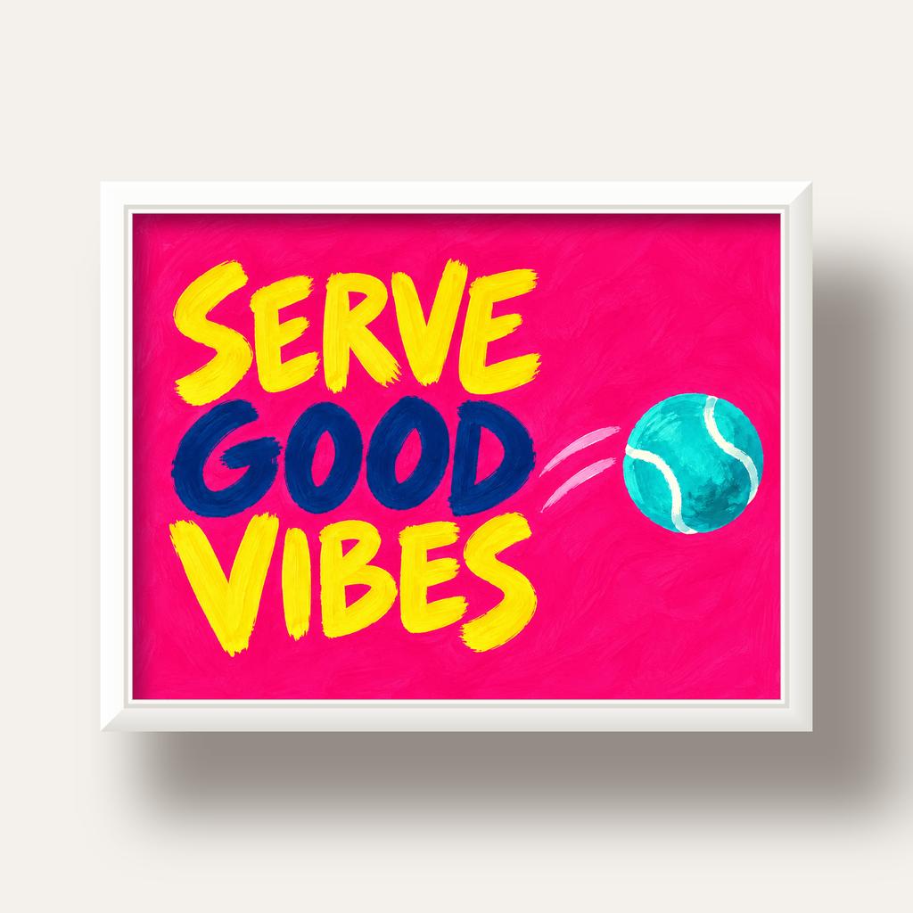 Serve Good Vibes – Tenis Temalı Motive Edici Renkli Poster — beyaz derin çerçeveli