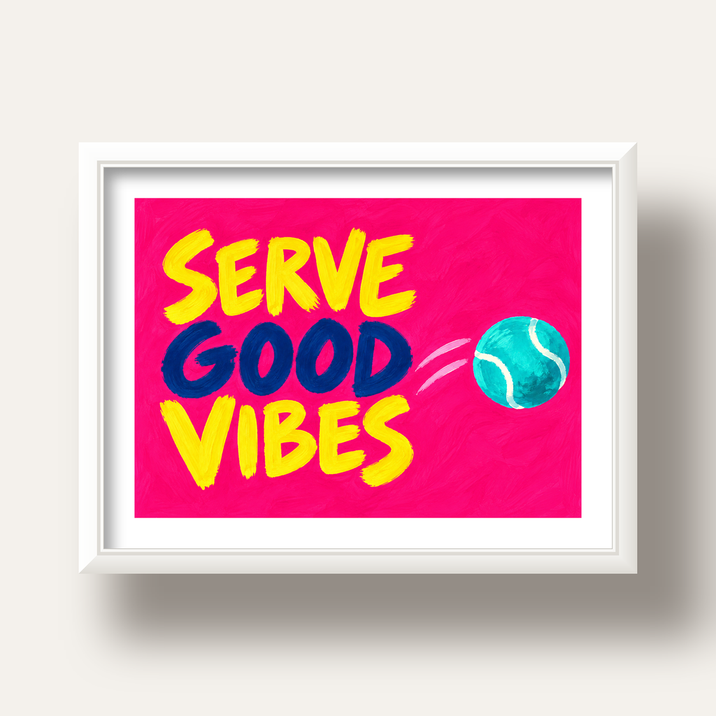 Serve Good Vibes – Tenis Temalı Motive Edici Renkli Poster — beyaz derin çerçeveli paspartulu