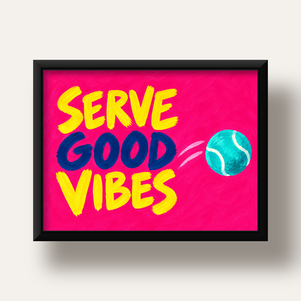 Serve Good Vibes – Tenis Temalı Motive Edici Renkli Poster — siyah derin çerçeveli