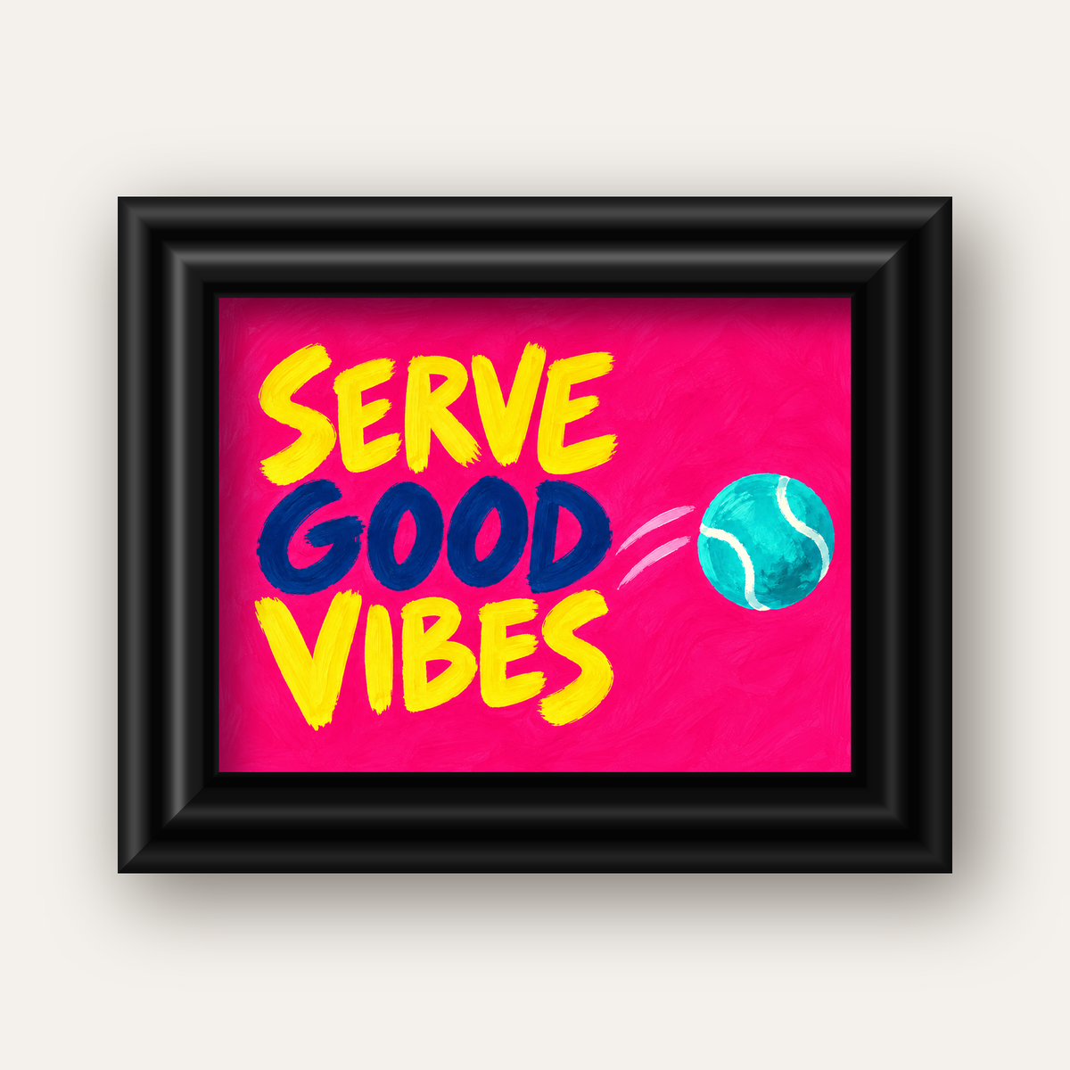 Serve Good Vibes – Tenis Temalı Motive Edici Renkli Poster — siyah galeri çerçeveli
