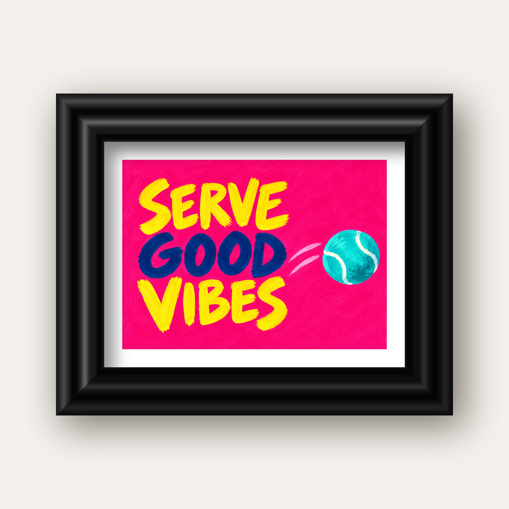 Serve Good Vibes – Tenis Temalı Motive Edici Renkli Poster — siyah galeri çerçeveli paspartulu