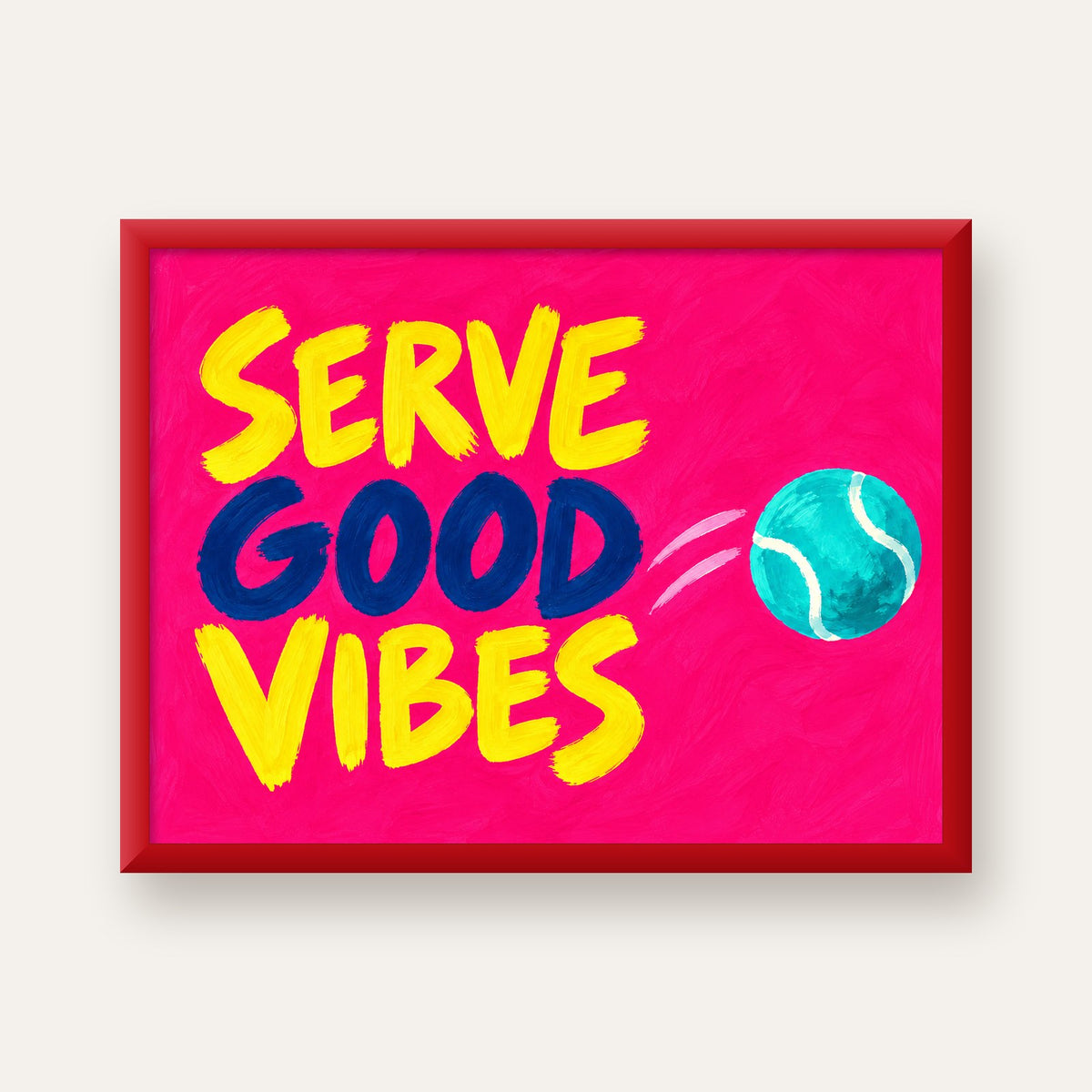 Serve Good Vibes – Tenis Temalı Motive Edici Renkli Poster — kırmızı çerçeveli