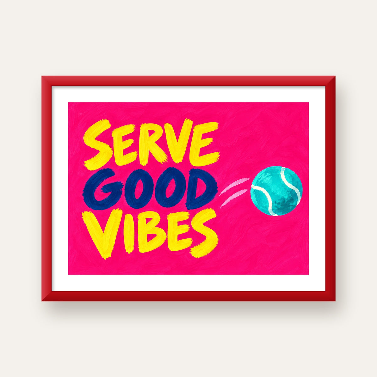 Serve Good Vibes – Tenis Temalı Motive Edici Renkli Poster — kırmızı çerçeveli paspartulu