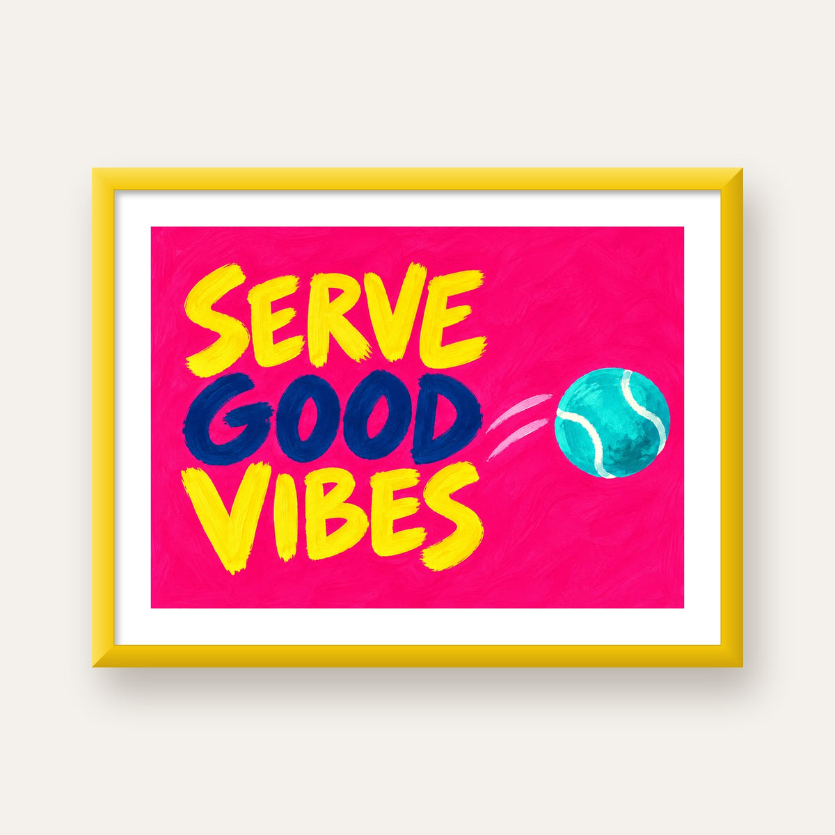 Serve Good Vibes – Tenis Temalı Motive Edici Renkli Poster — sarı çerçeveli paspartulu